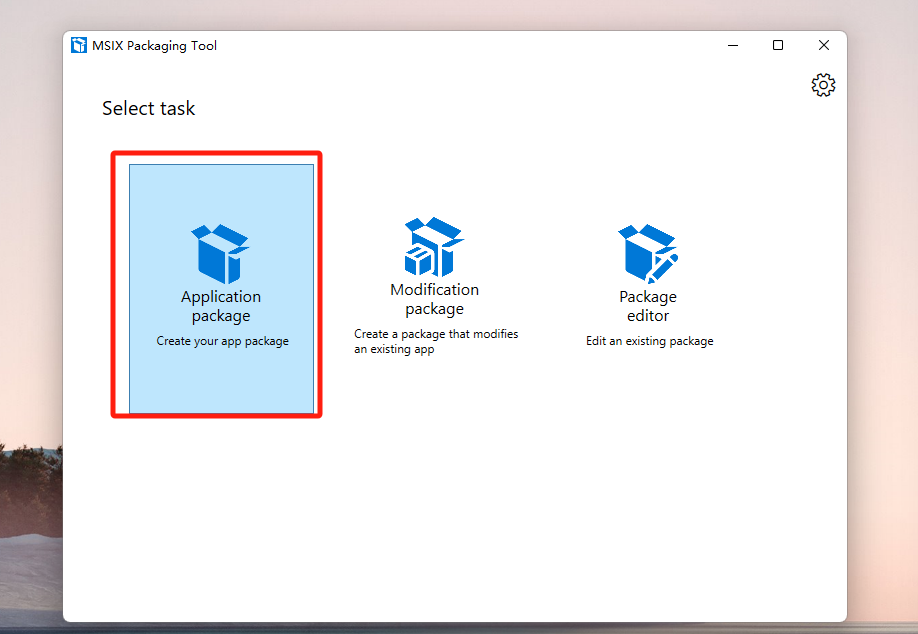 MSIX 打包工具首页